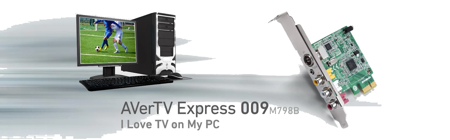 כ.טלביזיה +שלט AVERMEDIA PC TV TUNER AVerTV Express 009 - PCIE